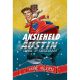 Aksieheld Austin - Onheil op Skedelbaai