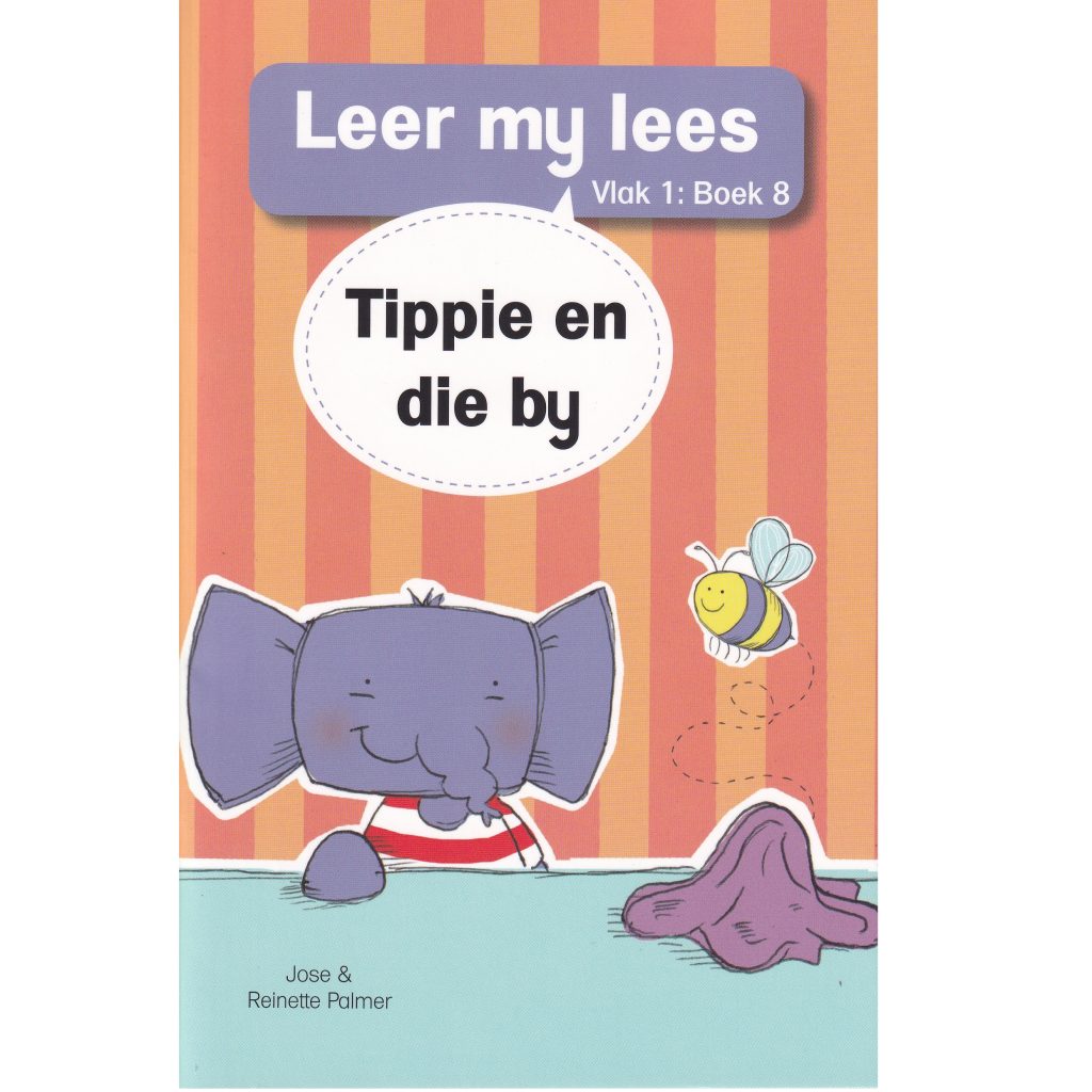 Leer my Lees (Vlak 1 #8) Tippie en die By