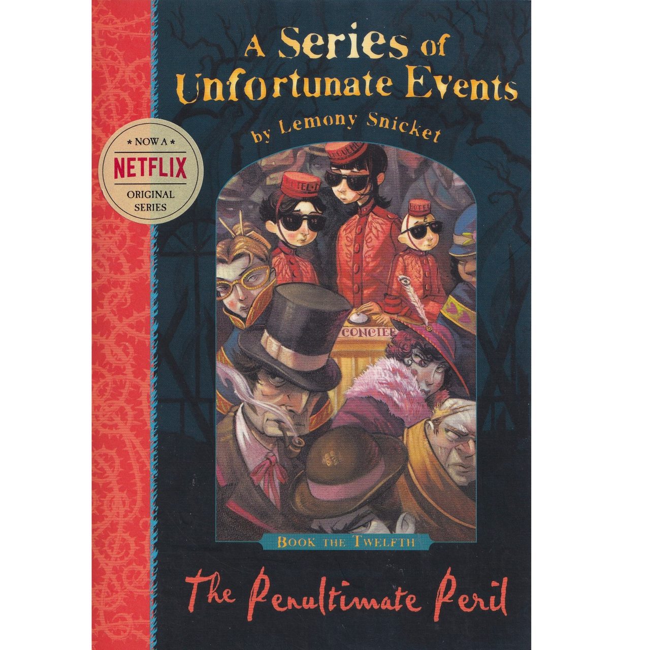 A Series of Unfortunate Events: The Penultimate Peril