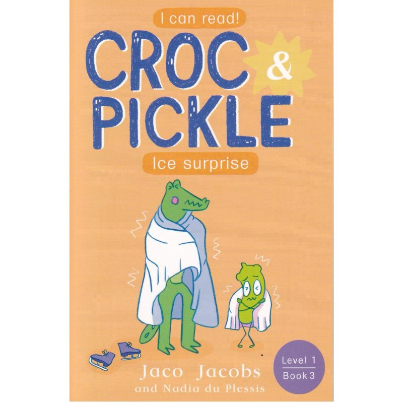 Croc & Pickle (Level 1, Book 3)