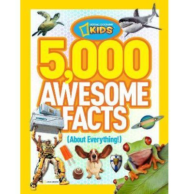 5000 Awesome Facts (About Everything)