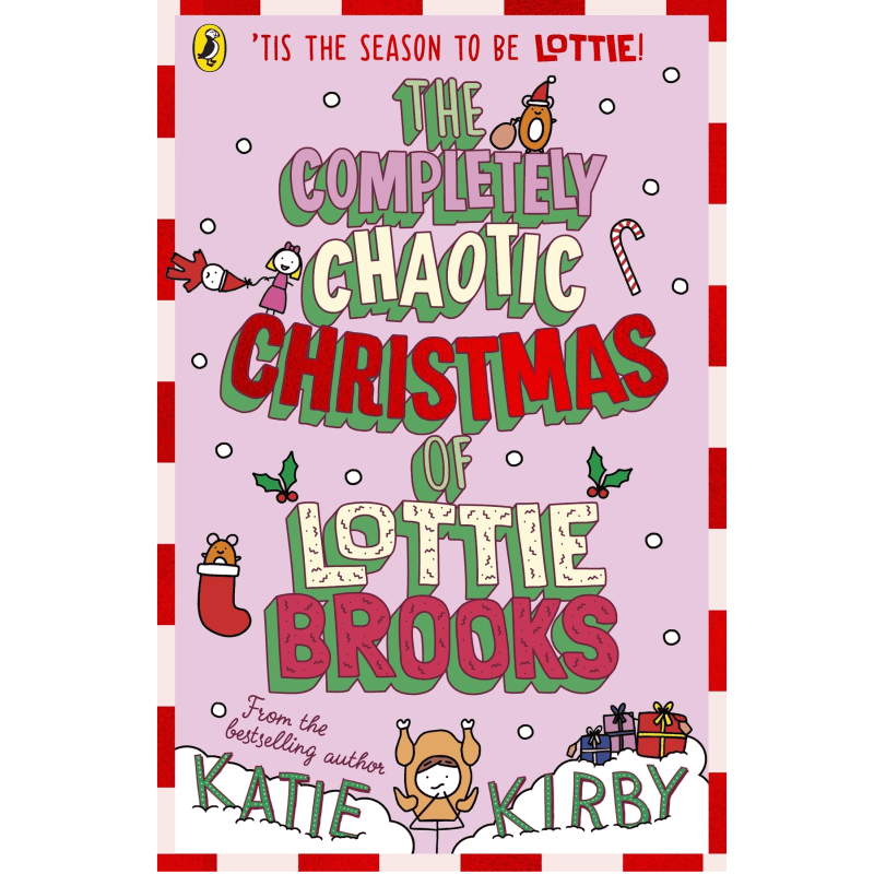 The Completely Chaotic Christmas of Lottie Brooks